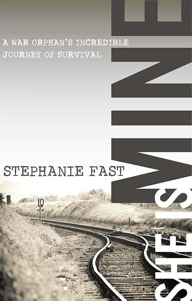She Is Mine: A War Orphans' Incredible Journey of Survival