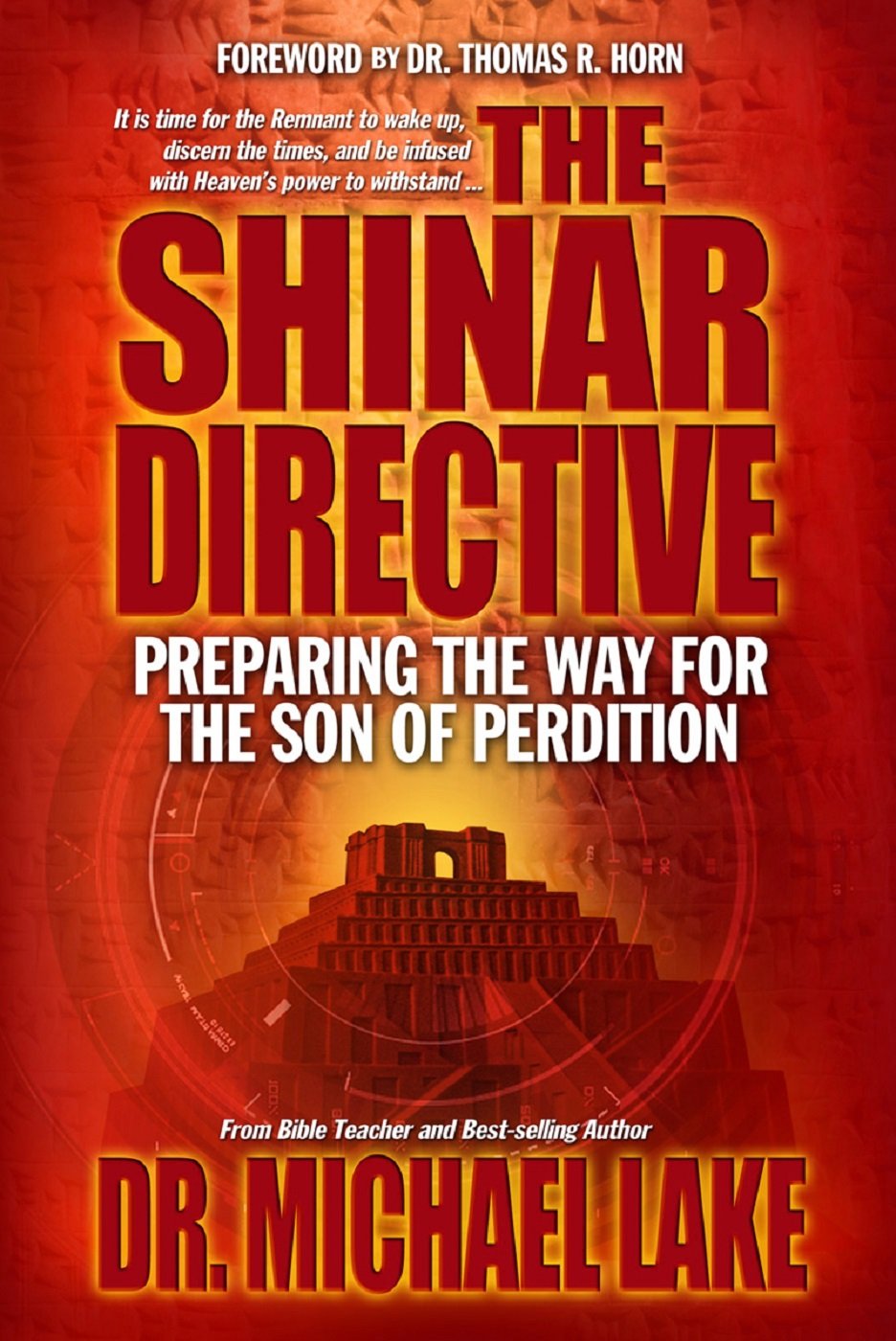 The Shinar Directive: Preparing the Way for the Son of Perdi
