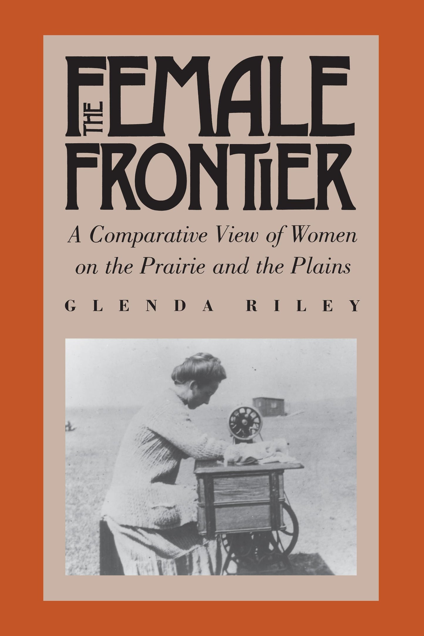 The Female Frontier: A Comparative View of Women on the Prai