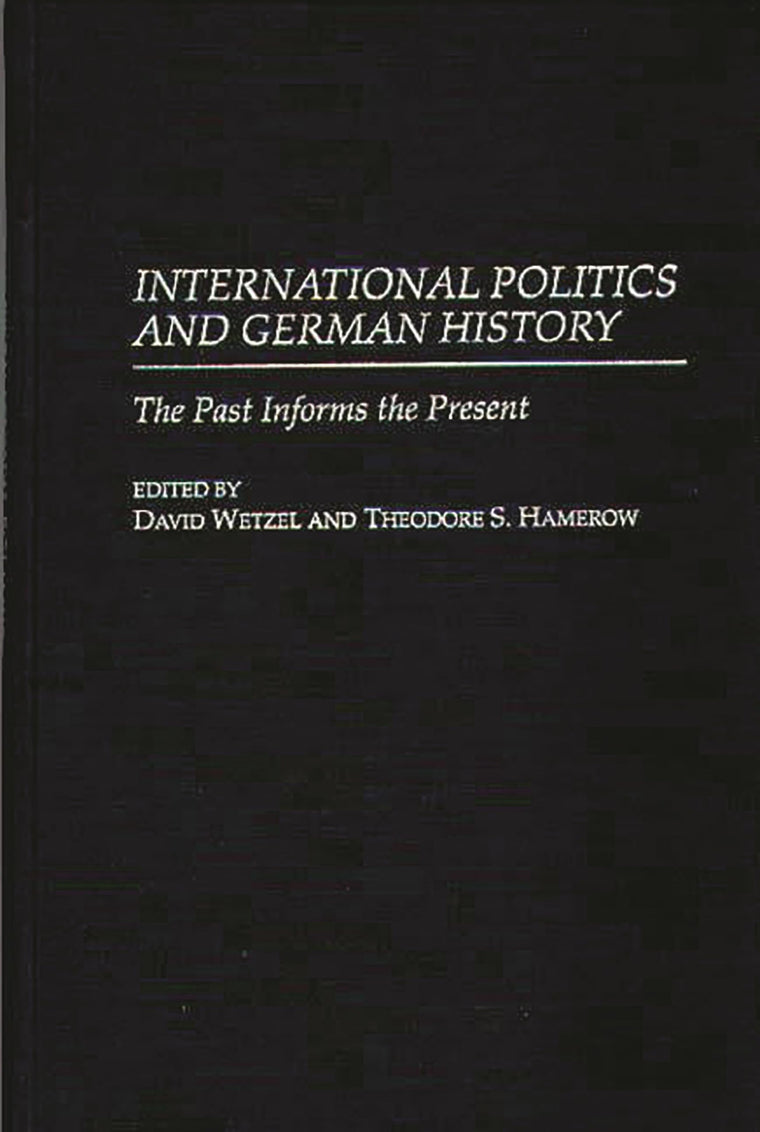 International Politics and German History