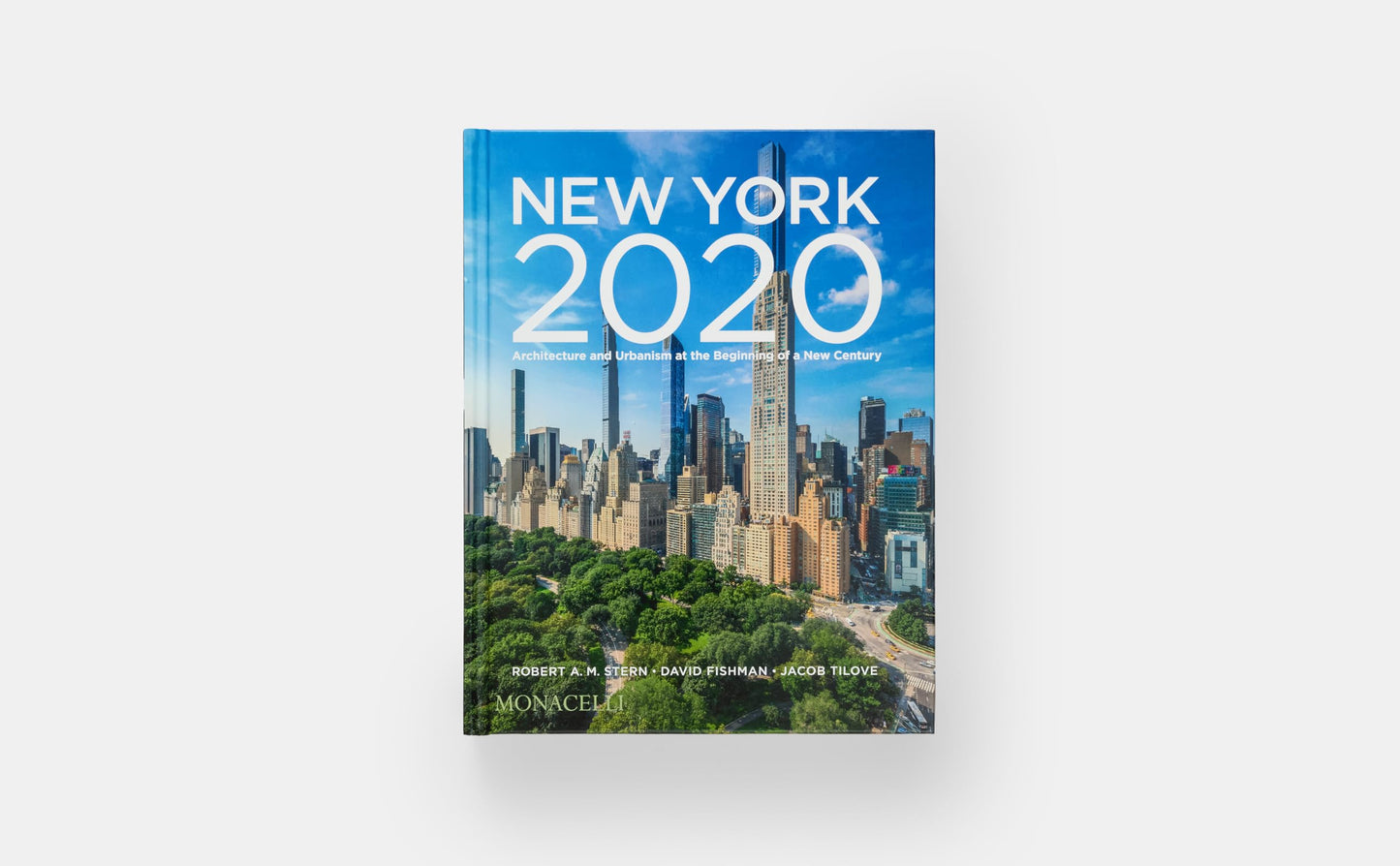 New York 2020: Architecture and Urbanism at the Beginning of a New Century