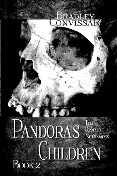 Pandora's Children: The Complete Nightmares Book 2