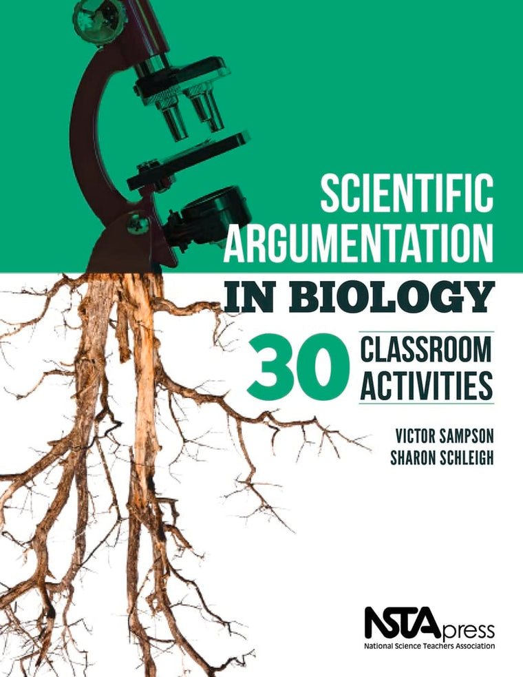 Scientific Argumentation in Biology: 30 Classroom Activities