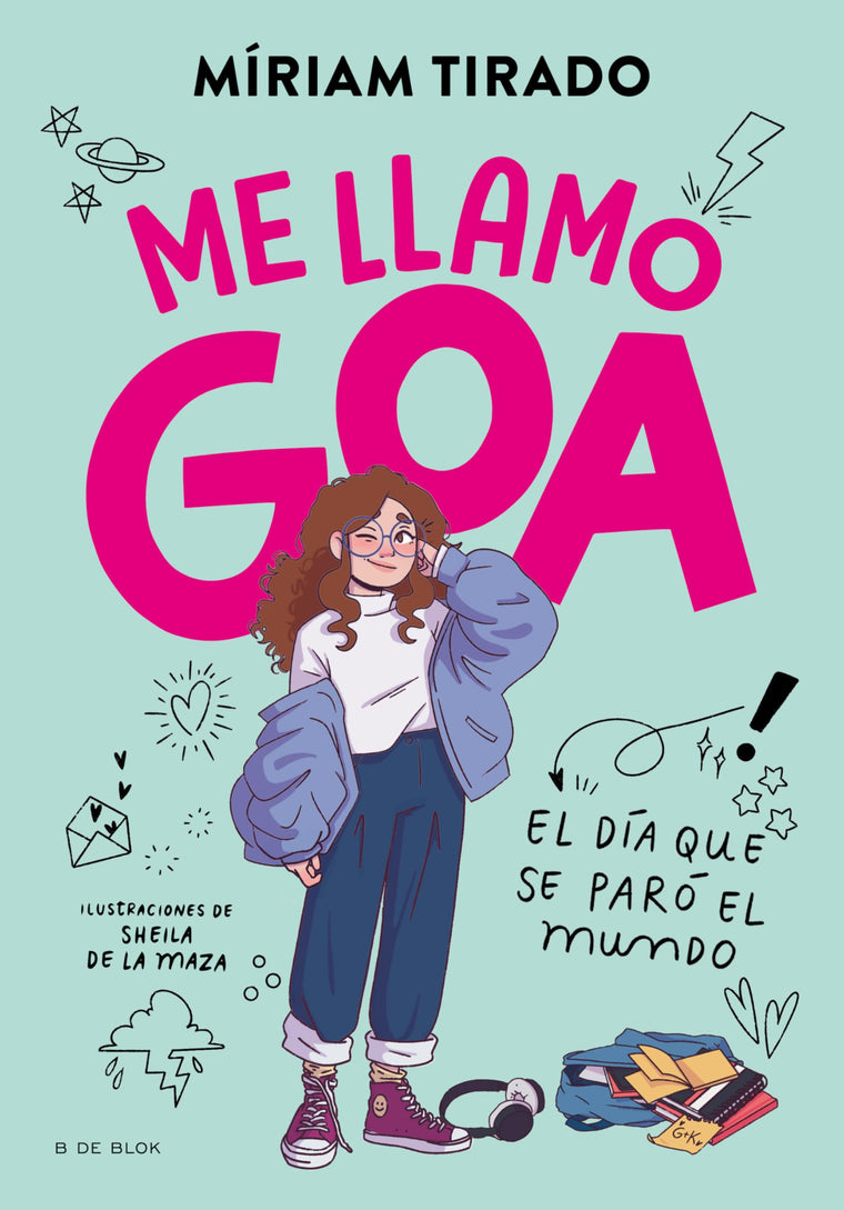 El día que se paró el mundo / The Day the World Stopped (Me Llamo Goa) (Spanish Edition)