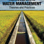 Agricultural Water Management: Theories and Practices