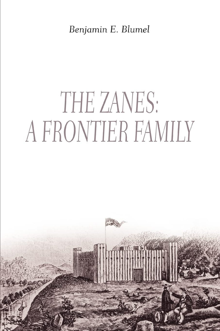 THE ZANES: A FRONTIER FAMILY