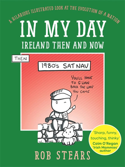 In My Day: Ireland Then and Now