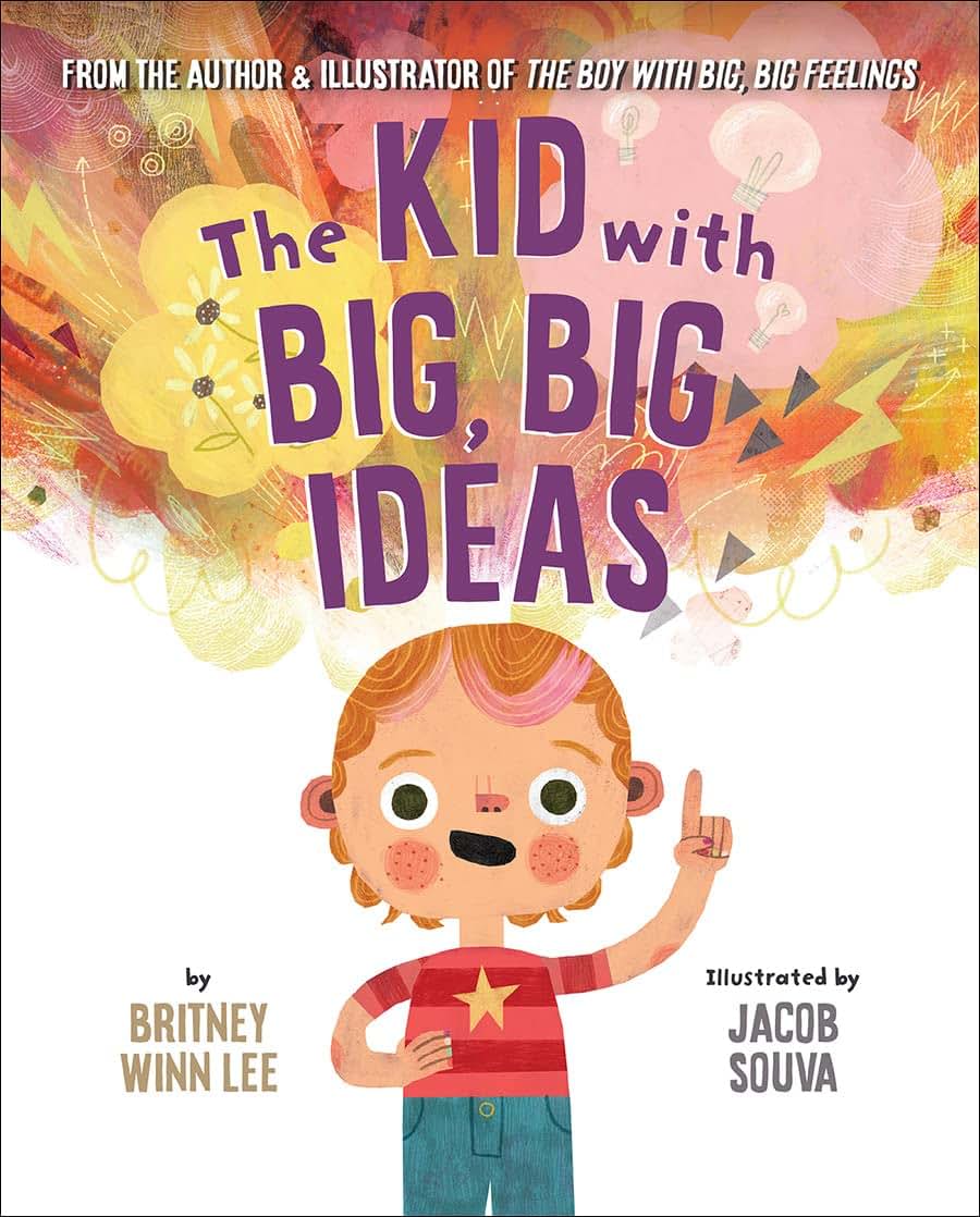 The Kid with Big, Big Ideas (The Big, Big Series, 3)