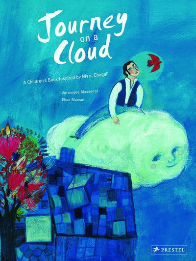 Journey on a Cloud: A Children's Book Inspired by Marc Chagall (Children's Books Inspired by Famous Artworks)
