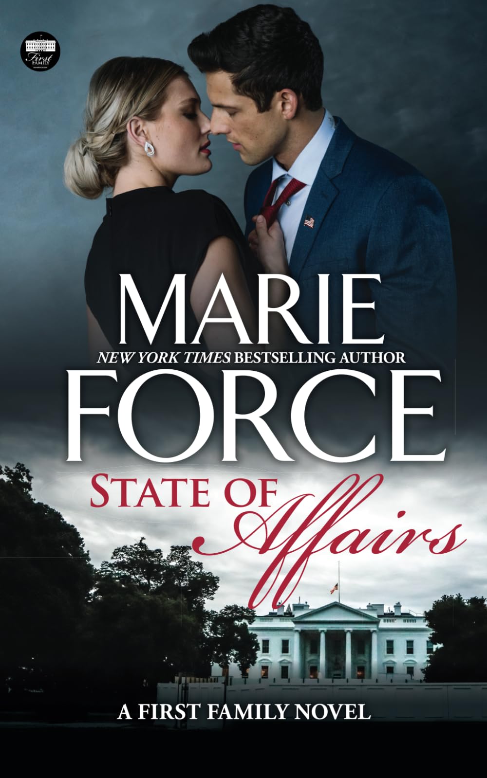 State of Affairs (First Family Series)