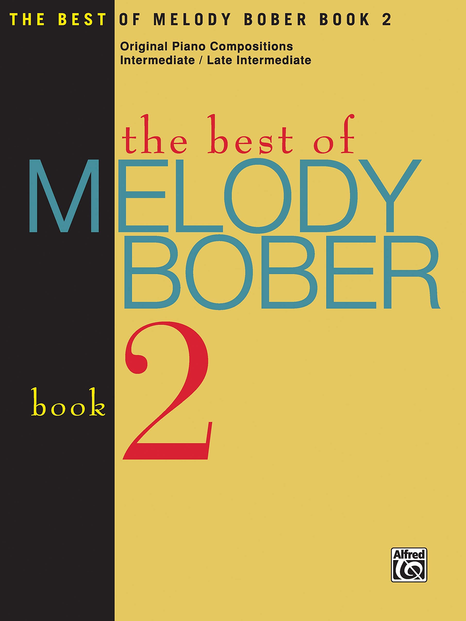 The Best of Melody Bober, Bk 2: Original Piano Compositions