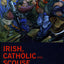 Irish, Catholic and Scouse: The History of the Liverpool-Irish, 1800-1939