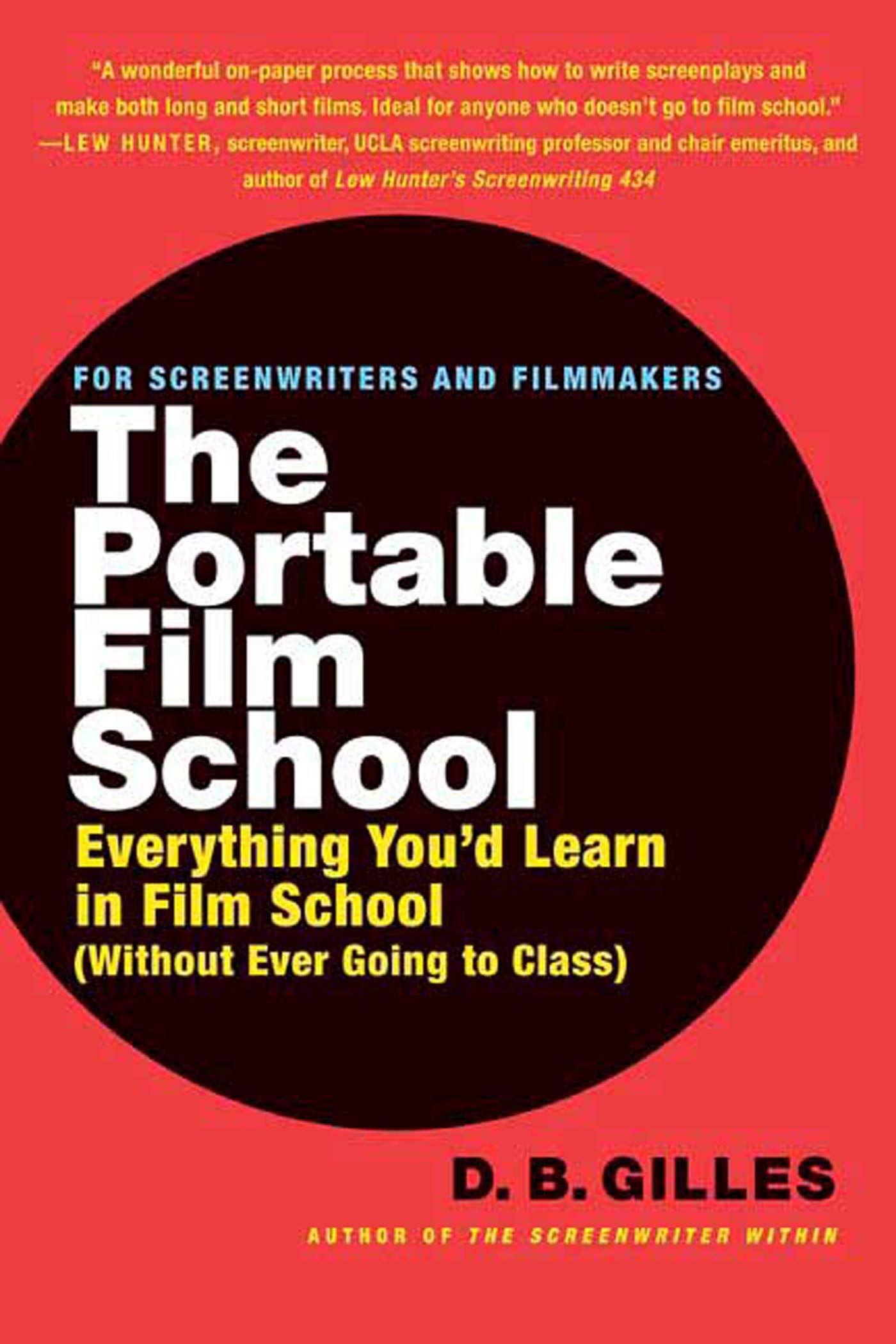 The Portable Film School: Everything You'd Learn in Film Sch