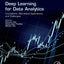 Deep Learning for Data Analytics: Foundations, Biomedical Applications, and Challenges