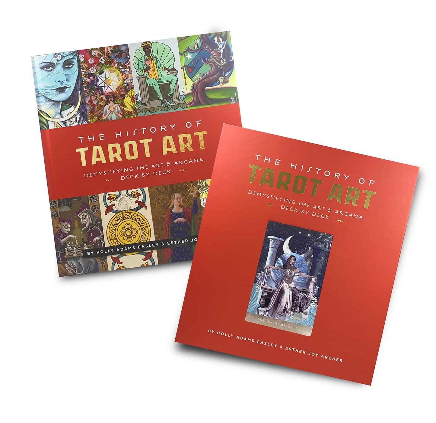 The History of Tarot Art: Demystifying the Art and Arcana, D