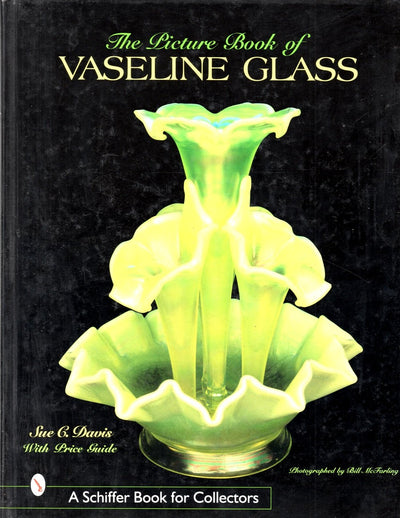 The Picture Book of Vaseline Glass