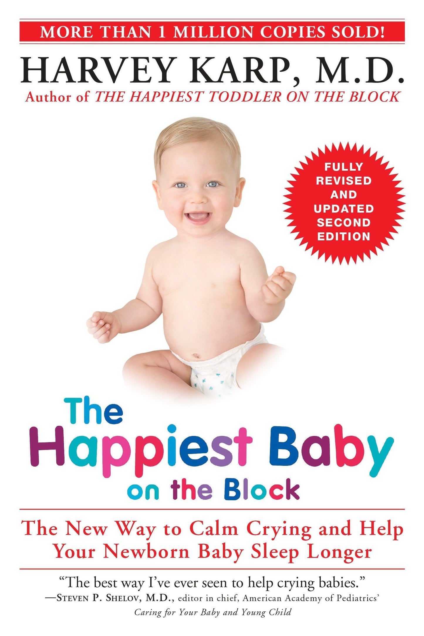 The Happiest Baby on the Block; Fully Revised & Updated Second Ed