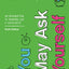 You May Ask Yourself: An Introduction to Thinking like a Sociologist