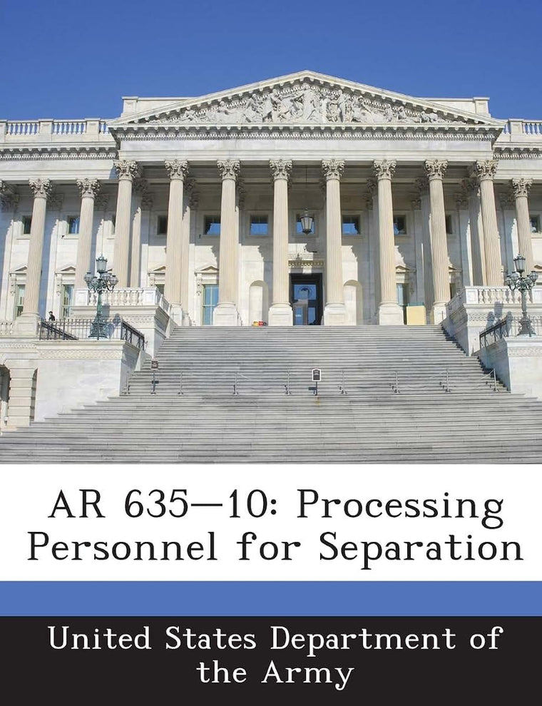 AR 635-10: Processing Personnel for Separation