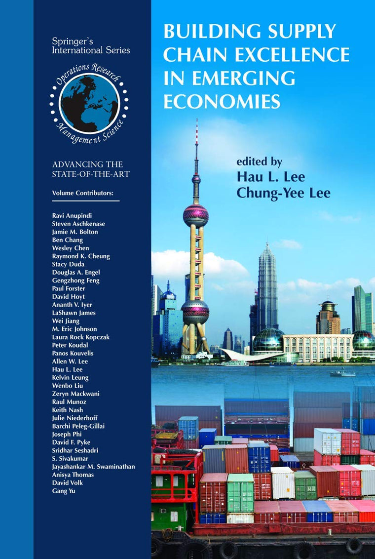 Building Supply Chain Excellence in Emerging Economies (International Series in Operations Research & Management Science, 98)