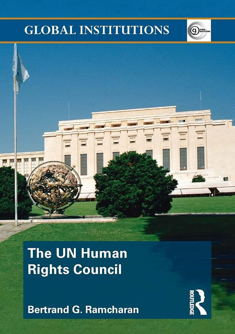 The UN Human Rights Council (Global Institutions)