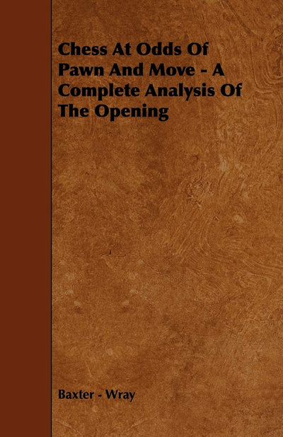 Chess at Odds of Pawn and Move: A Complete Analysis of the Opening