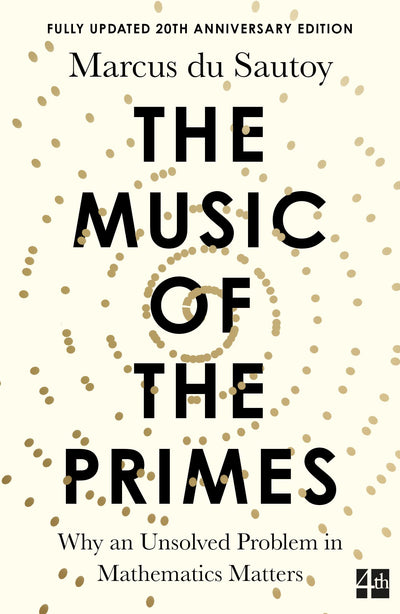 The music of the primes: why an unsolved problem in mathematics matters