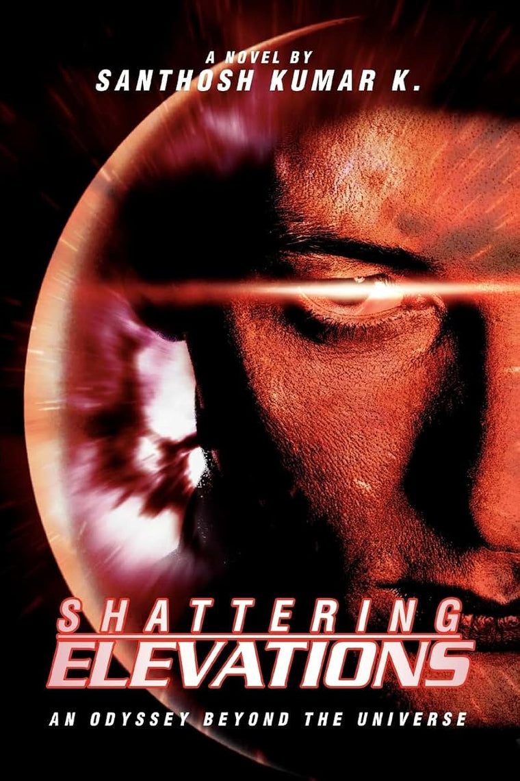 SHATTERING ELEVATIONS: An Odyssey beyond the Universe