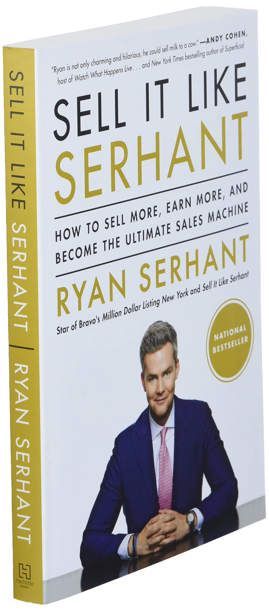 Sell It Like Serhant: How to Sell More, Earn More, and Become the Ultimate Sales Machine