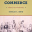Clashing over Commerce: A History of US Trade Policy (Markets and Governments in Economic History)