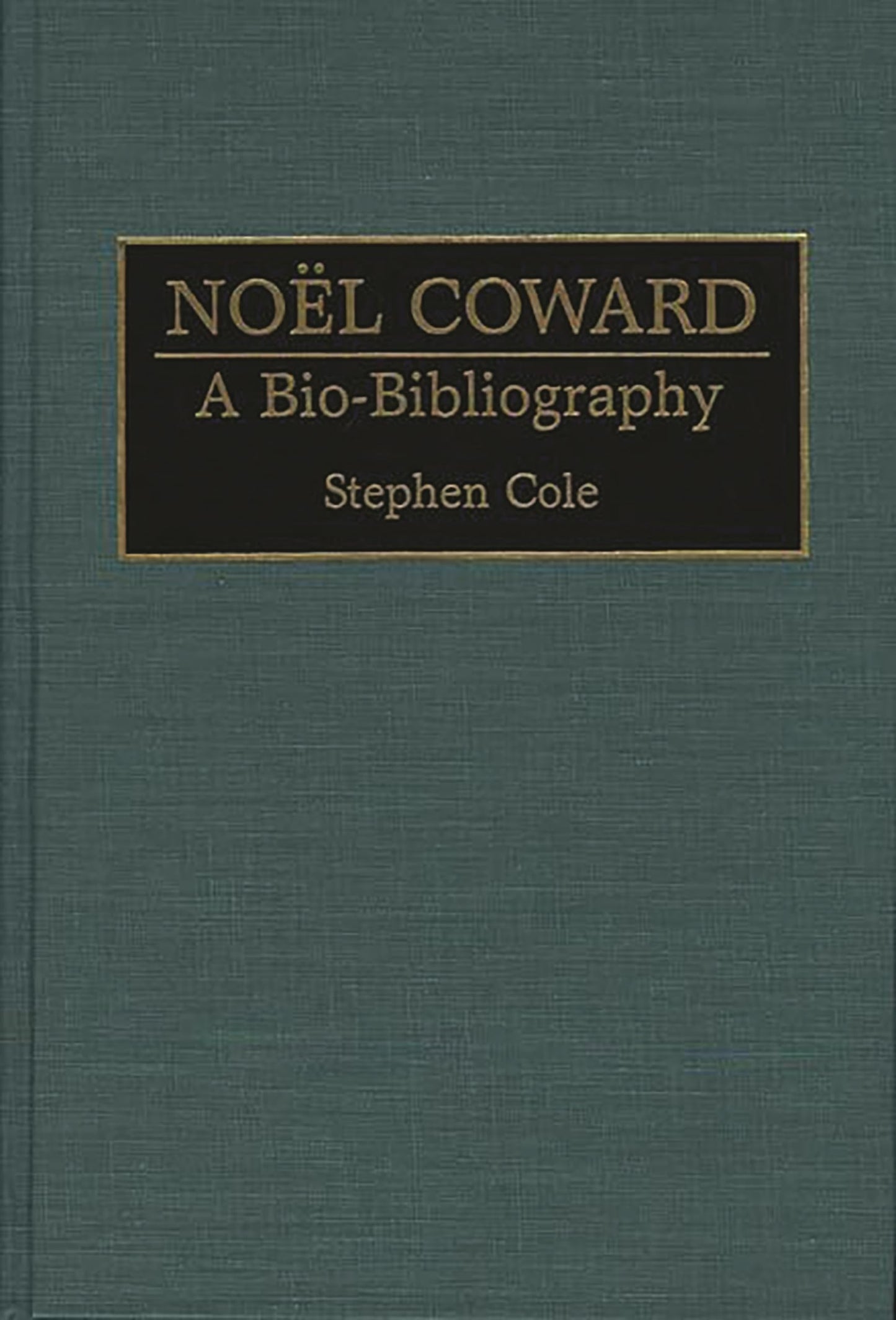 Noel Coward: A Bio-Bibliography (Bio-Bibliographies in the Performing Arts)