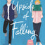 The Upside of Falling