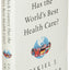 Which Country Has the World's Best Health Care?