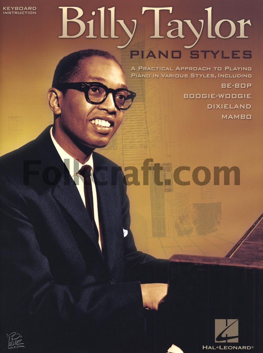 Billy Taylor Piano Styles: A Practical Approach to Playing Piano in Various Styles
