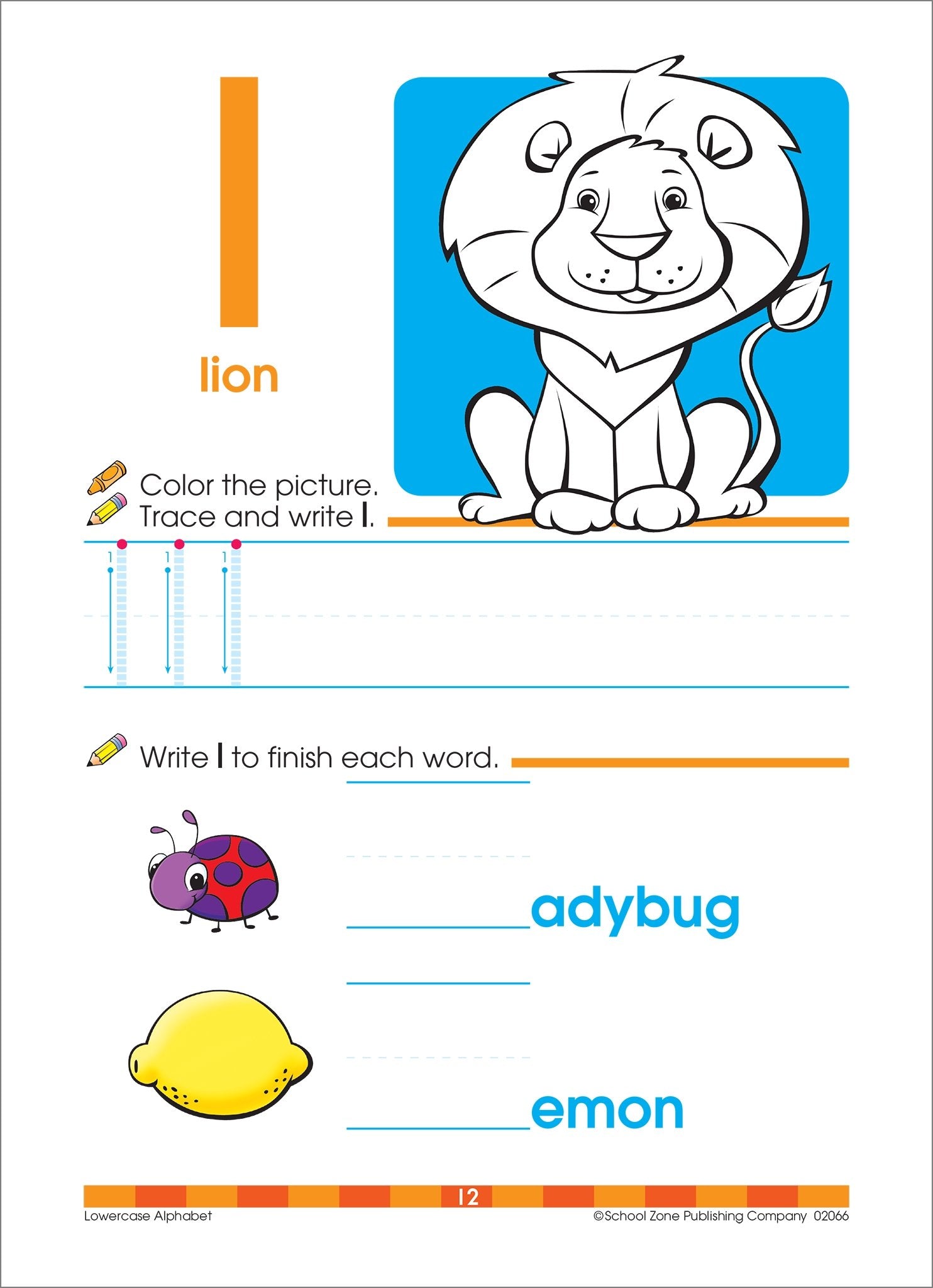 School Zone - Lowercase Alphabet Workbook - 32 Pages, Ages 3 to 5, Preschool to Kindergarten, ABC's, Letters, Tracing, Printing, Writing, Manuscript, and More (School Zone Get Ready! Book Series)