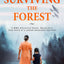 Surviving The Forest (World War II Brave Women Fiction)