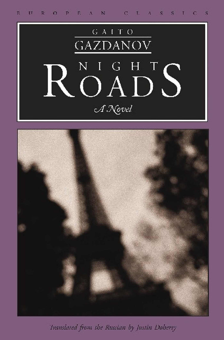 Night Roads: A Novel (European Classics)