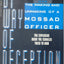By Way Of Deception: The Making And Unmaking Of A Mossad Officer