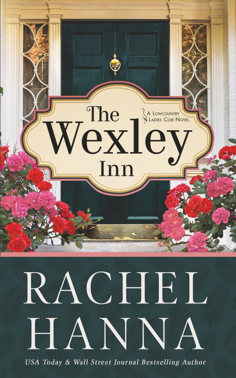 The Wexley Inn (The Lowcountry Ladies Club)