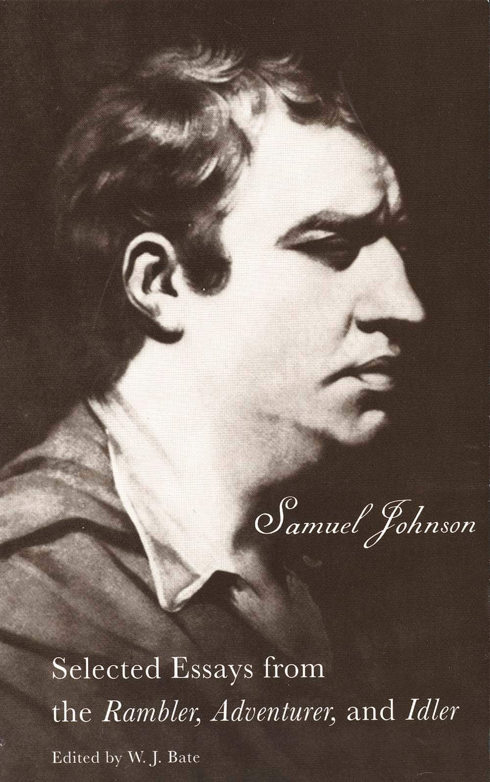 Selected Essays from the "Rambler", "Adventurer" and "Idler"