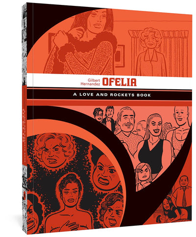 Ofelia: A Love and Rockets Book (LOVE & ROCKETS LIBRARY GILBERT GN)