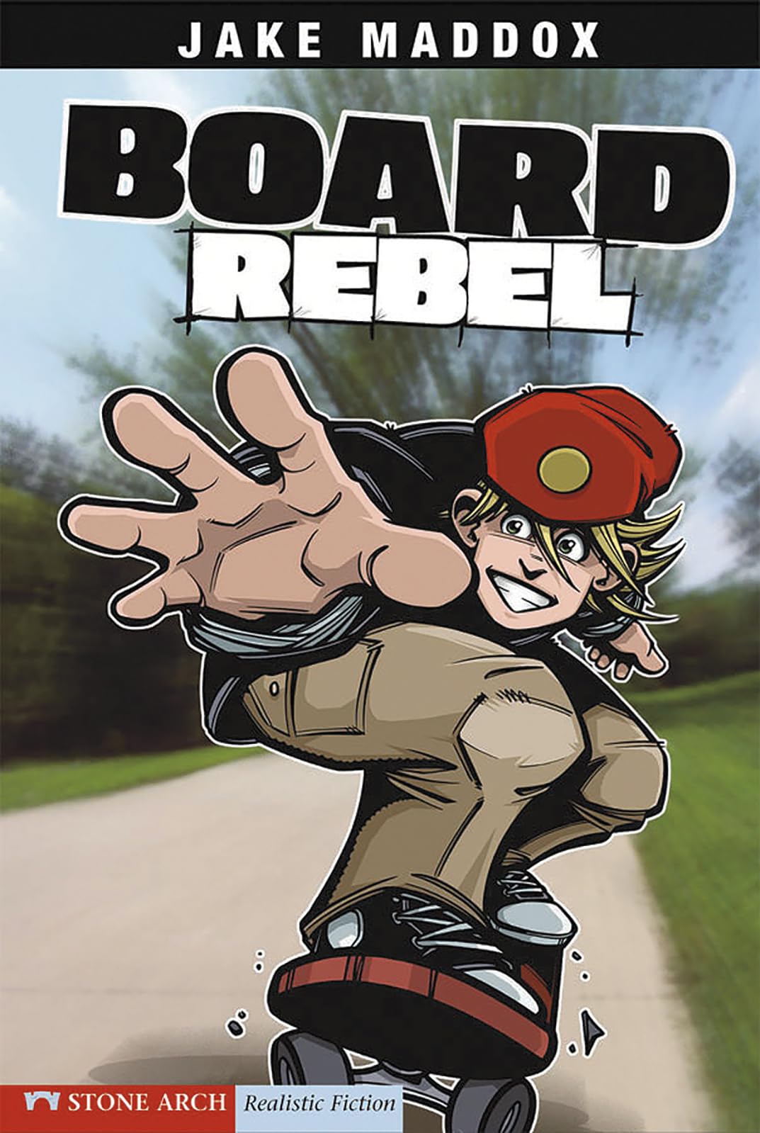 Board Rebel (Jake Maddox Sports Stories) (Impact Books. a Jake Maddox Sports Story)