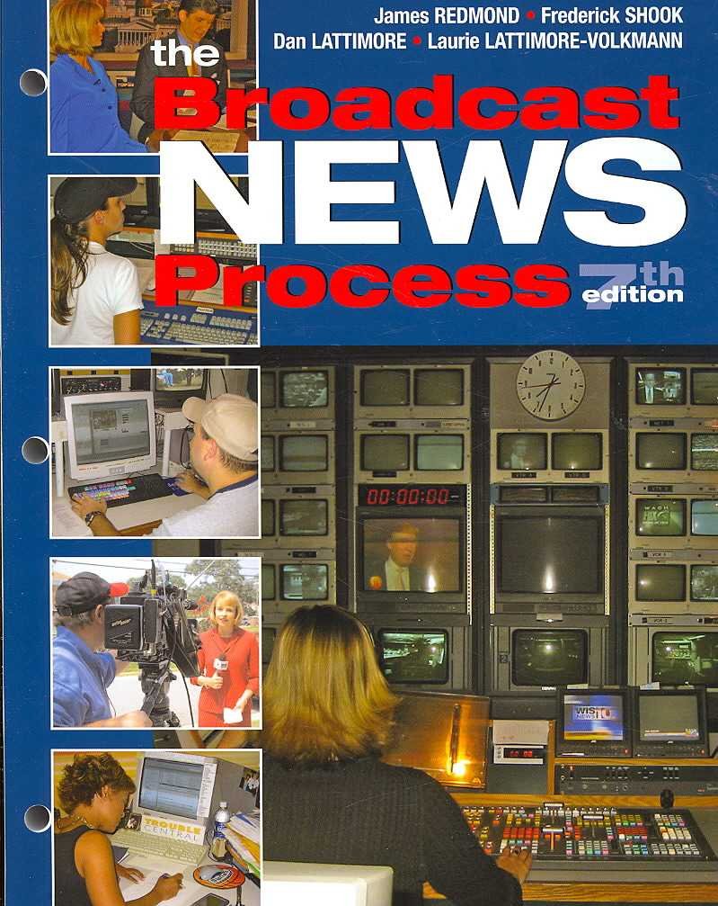 Broadcast News Process