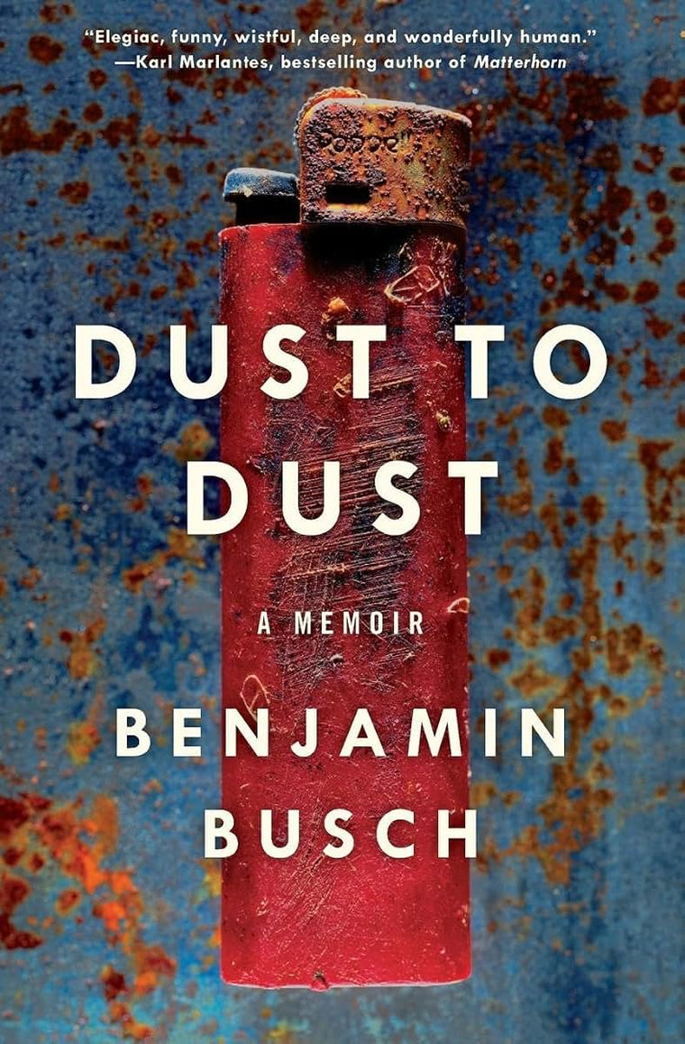 Dust to Dust: A Memoir