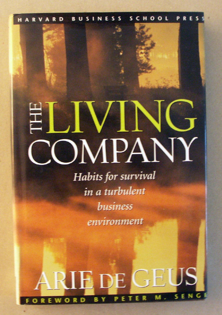 The Living Company by Arie de Geus