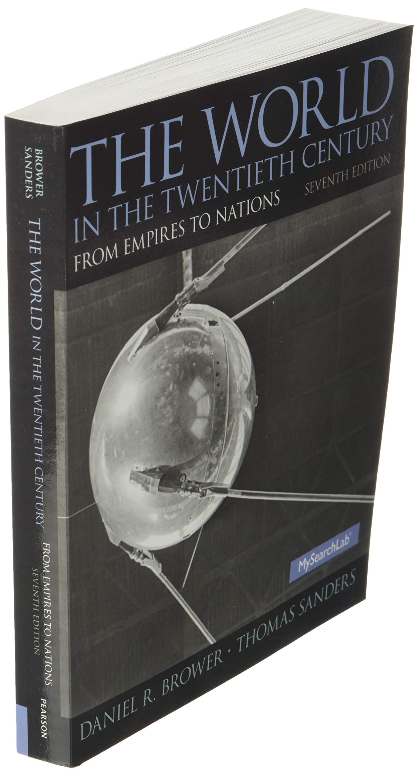 World in the Twentieth Century, The: From Empires to Nations (Mysearchlab)