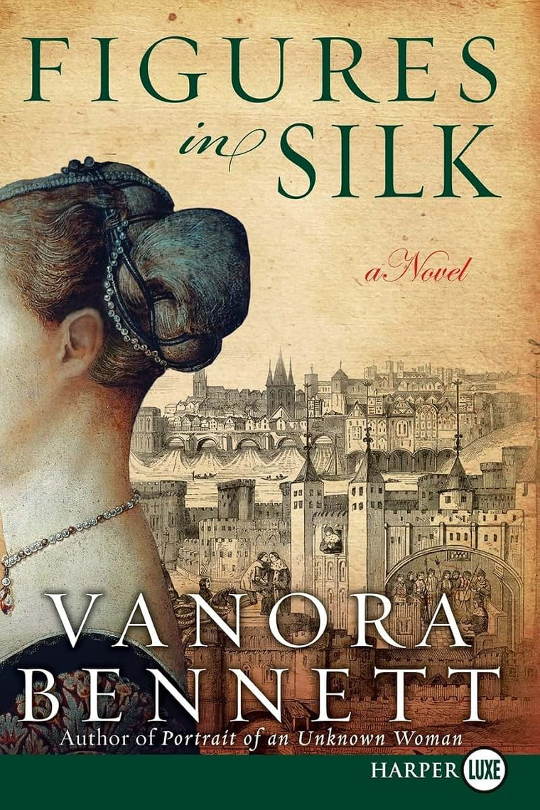 Figures in Silk: A Novel