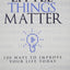 Little Things Matter