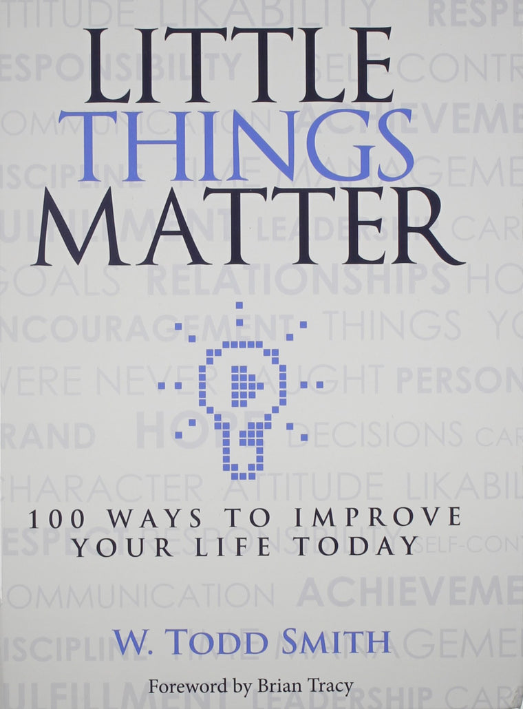 Little Things Matter