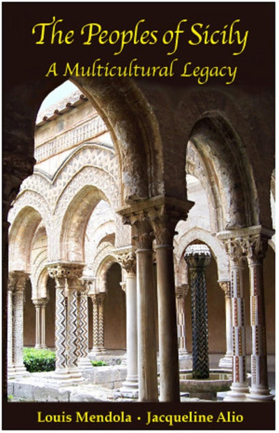 The Peoples of Sicily: A Multicultural Legacy (Sicilian Medieval Studies)